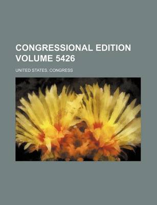 Book cover for Congressional Edition Volume 5426