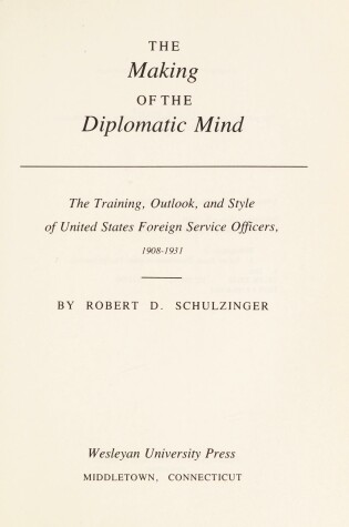 Cover of The Making of the Diplomatic Mind