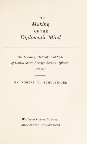 Book cover for The Making of the Diplomatic Mind