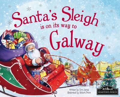Book cover for Santa's Sleigh is on its Way to Galway