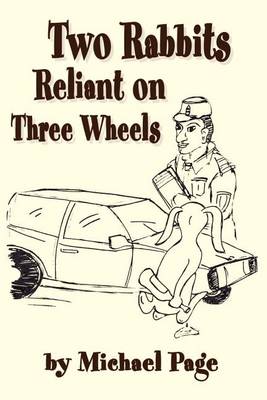 Book cover for Two Rabbits Reliant on Three Wheels