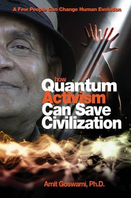 Book cover for How Quantum Activism Can Save Civilization