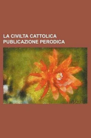 Cover of La Civilta Cattolica Publicazione Perodica