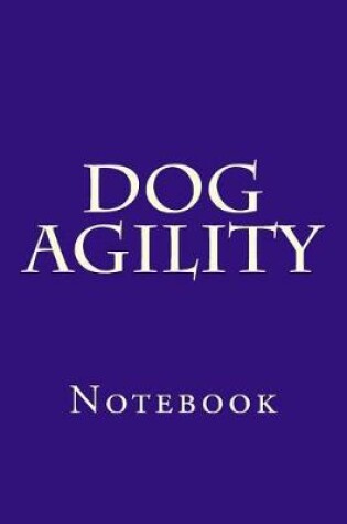 Cover of Dog Agility