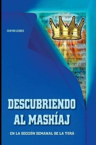 Cover of Descubriendo al Mashiaj