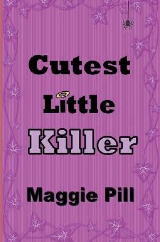 Cover of Cutest Little Killer