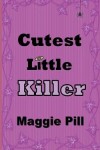 Book cover for Cutest Little Killer