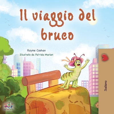 Book cover for The Traveling Caterpillar (Italian Book for Kids)