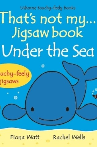 Cover of That's not my... jigsaw book: Under the sea