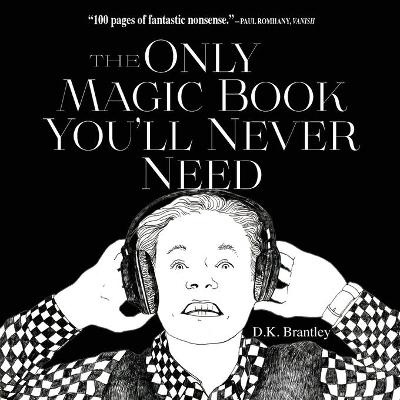 Cover of The Only Magic Book You'll Never Need