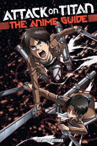 Cover of Attack On Titan: The Anime Guide