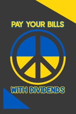 Book cover for Pay Your Bills with Dividends