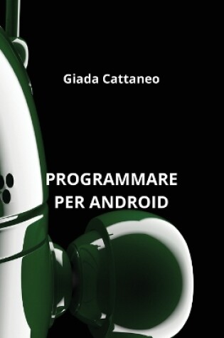 Cover of Programmare Per Android