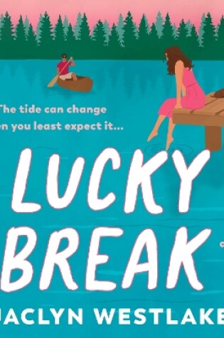 Cover of Lucky Break