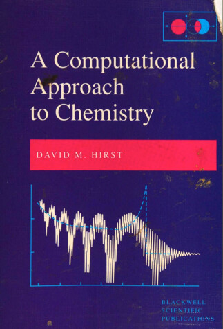 Book cover for A Computational Approach to Chemistry