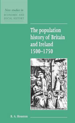 Cover of The Population History of Britain and Ireland 1500–1750