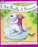 Book cover for Shields Carol D. : I am Really A Princess (HB)