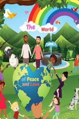 Cover of The World of Peace and Love