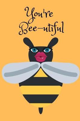 Book cover for You're Bee-utiful