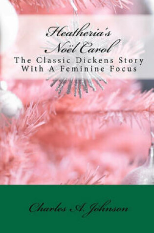 Cover of Heatheria's Noel Carol