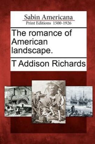 Cover of The Romance of American Landscape.