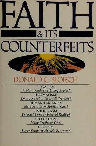 Cover of Faith & Its Counterfeits