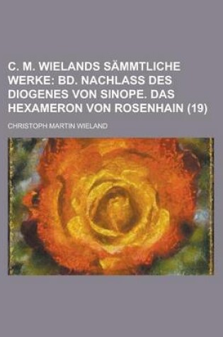 Cover of C. M. Wielands Sammtliche Werke (19)