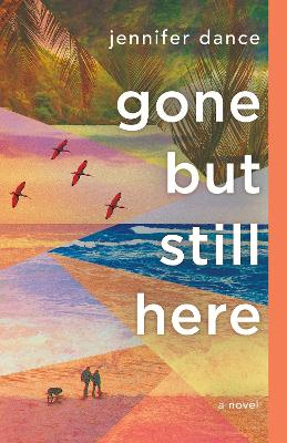 Book cover for Gone but Still Here