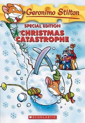 Book cover for Geronimo Stilton Special Edition: Christmas Catastrophe