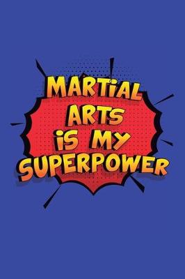 Book cover for Martial Arts Is My Superpower
