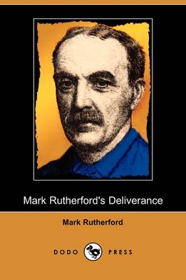 Book cover for Mark Rutherford's Deliverance (Dodo Press)