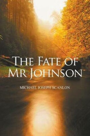 Cover of The Fate of Mr Johnson