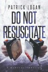 Book cover for Do Not Resuscitate