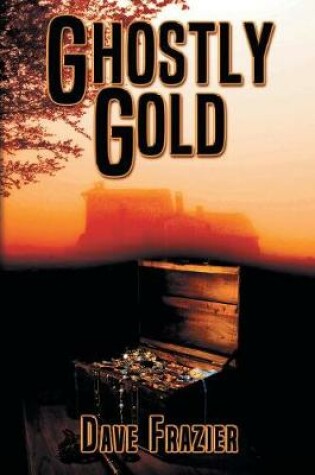 Cover of Ghostly Gold
