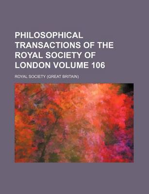 Book cover for Philosophical Transactions of the Royal Society of London Volume 106