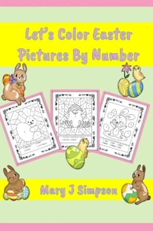 Cover of Let's Color Easter Pictures By Number