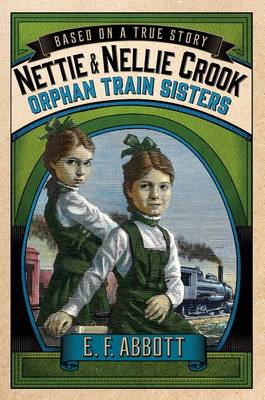 Cover of Nettie and Nellie Crook: Orphan Train Sisters