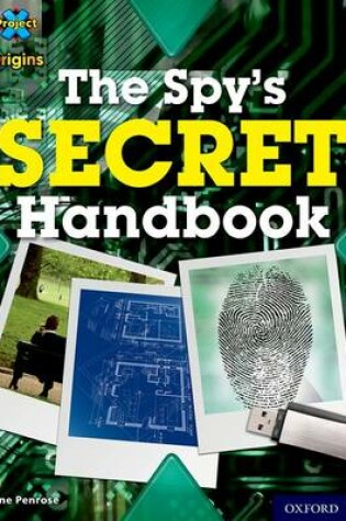 Cover of Dark Blue Book Band, Oxford Level 15: Top Secret: The Spy's Secret Handbook