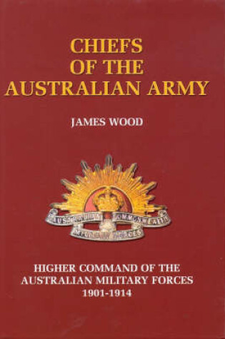 Cover of The Chiefs of the Australian Army