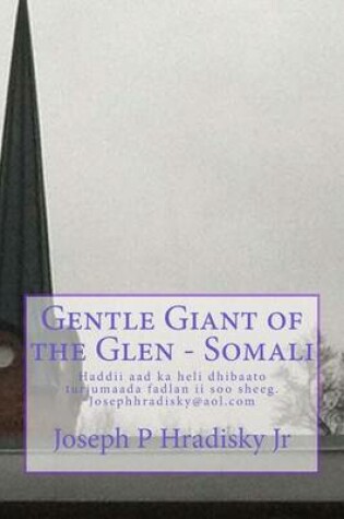 Cover of Gentle Giant of the Glen - Somali