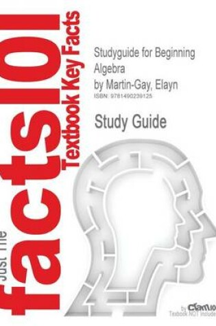 Cover of Studyguide for Beginning Algebra by Martin-Gay, Elayn, ISBN 9780321784919