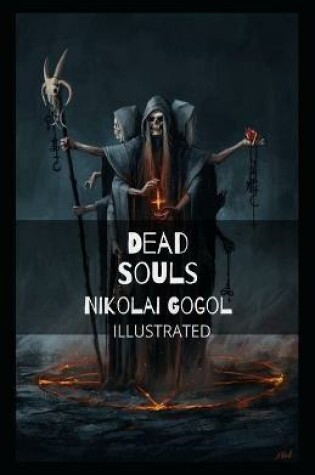 Cover of Dead Souls Illustrated