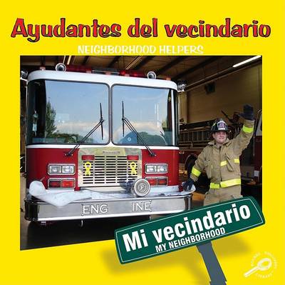 Book cover for Ayudantes del Vecindario/Neighborhood Helpers