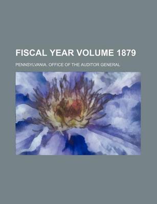 Book cover for Fiscal Year Volume 1879