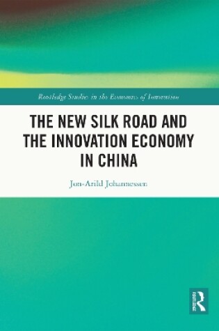 Cover of The New Silk Road and the Innovation Economy in China