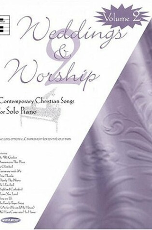 Cover of Weddings and Worship - Volume 2