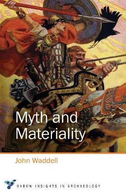 Cover of Myth and Materiality