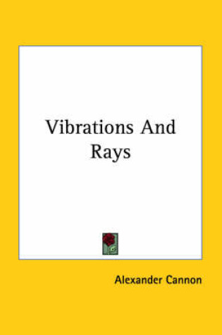 Cover of Vibrations and Rays