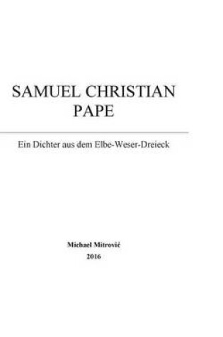 Cover of Samuel Christian Pape
