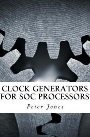 Cover of Clock Generators for Soc Processors